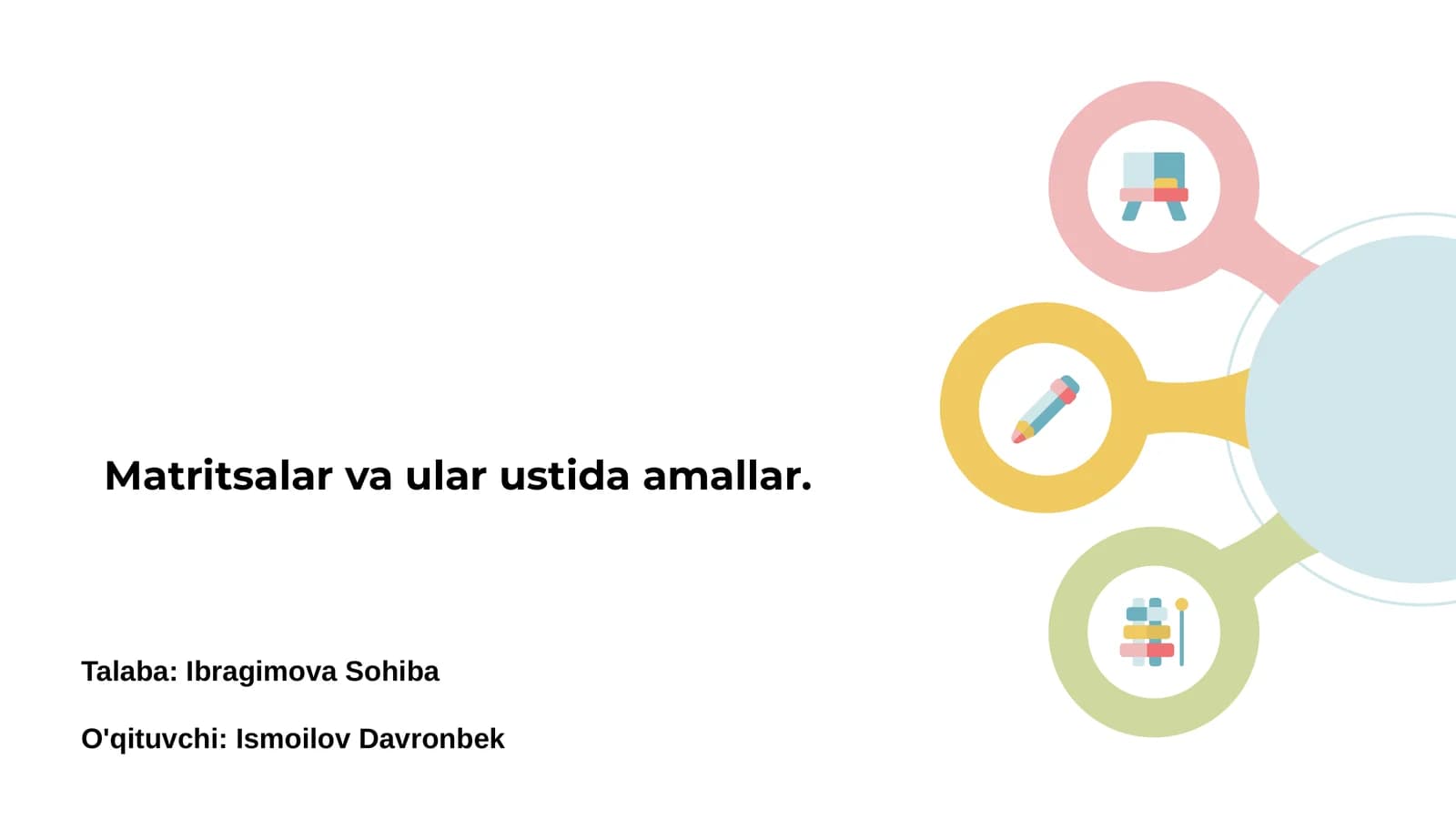 Matritsalar va ular ustida amallar