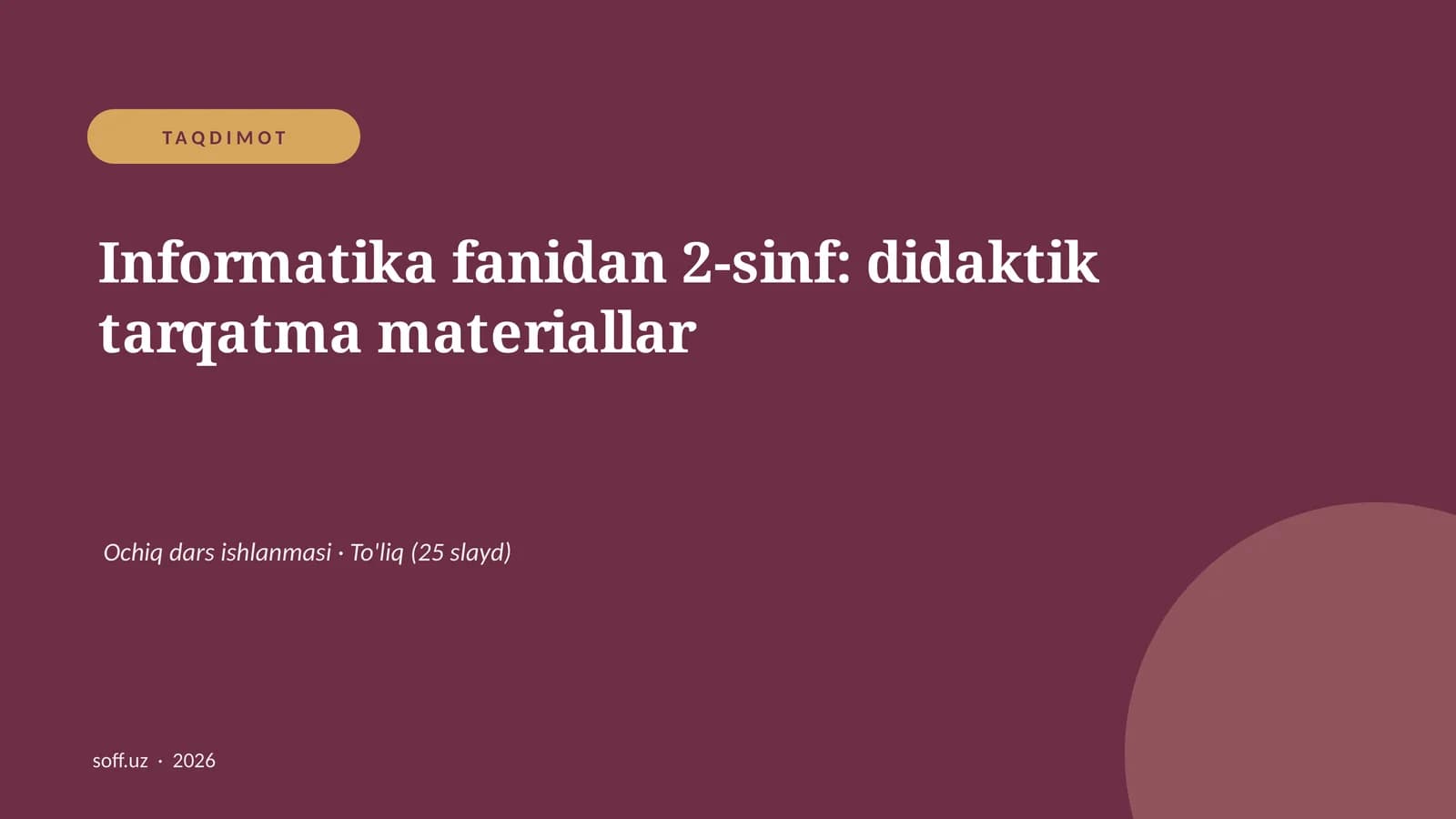 Informatika fanidan 2-sinf: didaktik tarqatma materiallar