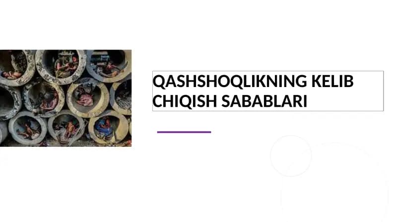 Qashshoqlikning kelib chiqish sabablari