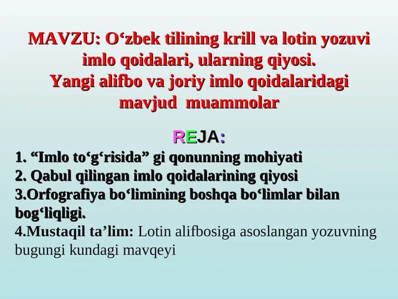 O‘zbek tilining krill va lotin yozuvi imlo qoidalari