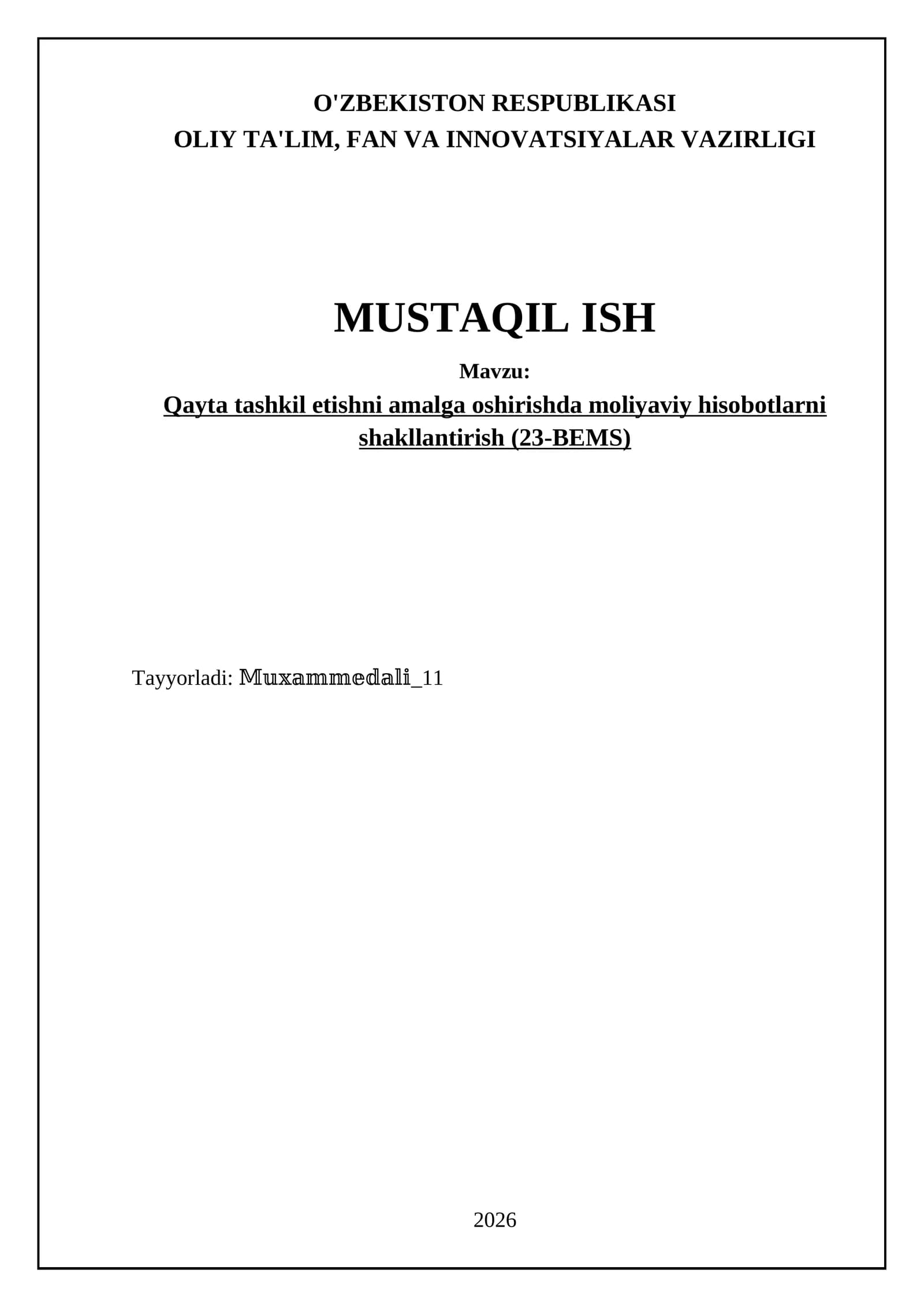 Qayta tashkil etishda moliyaviy hisobotlarni shakllantirish (23-BEMS)