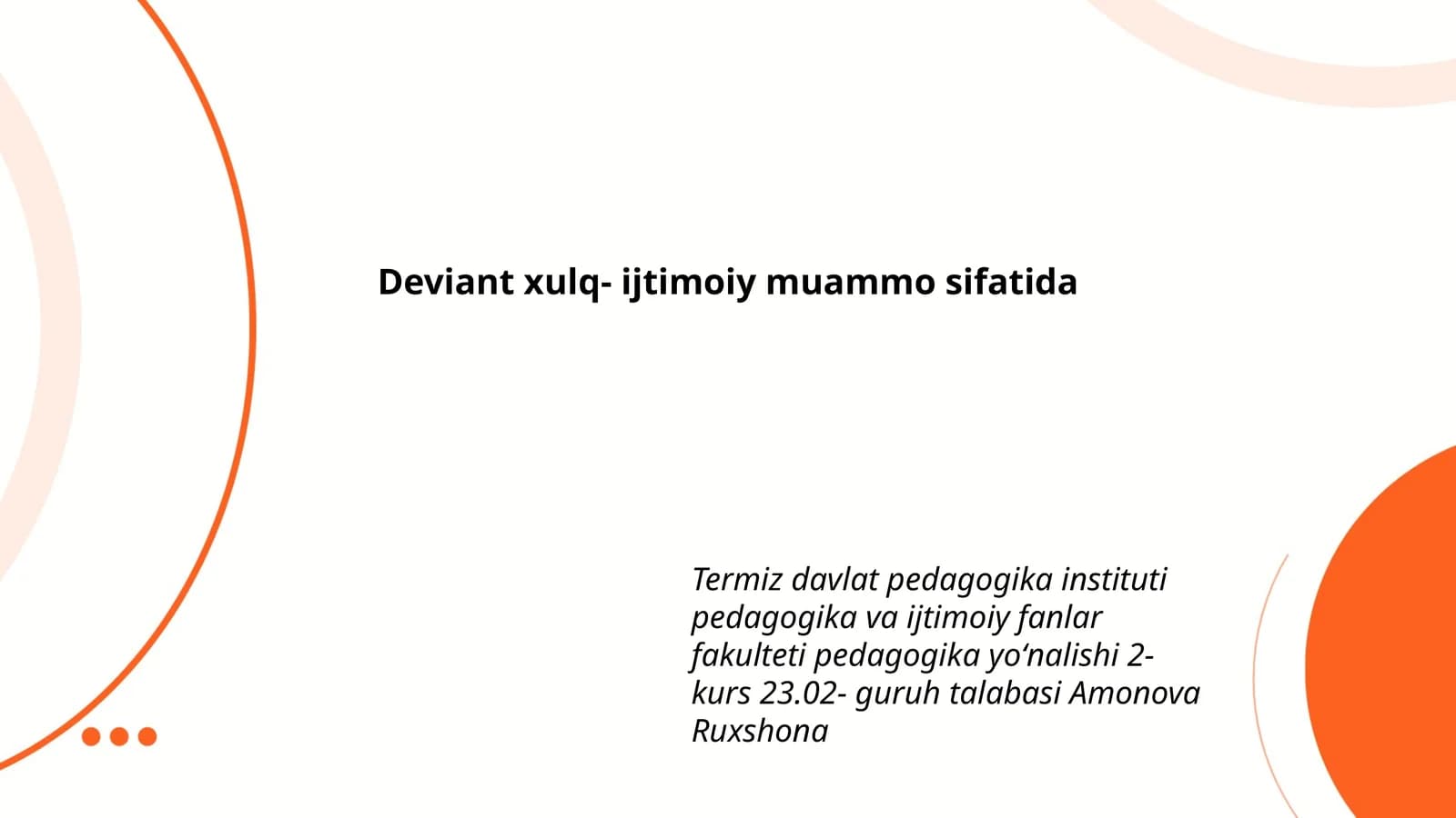 Deviant xulq- ijtimoiy muammo sifatida