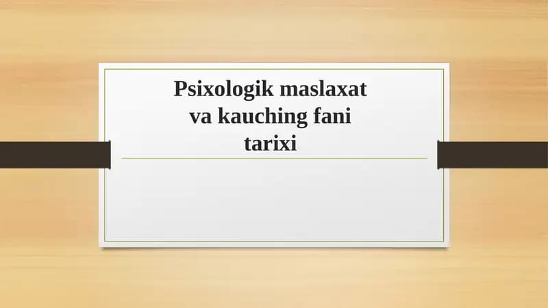 Psixologik maslaxatva kauching fanitarixi