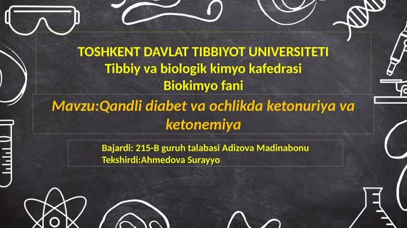 Qaпdli diabet vа ochlikda kеtоnuriуа vа kеtоnemiуа