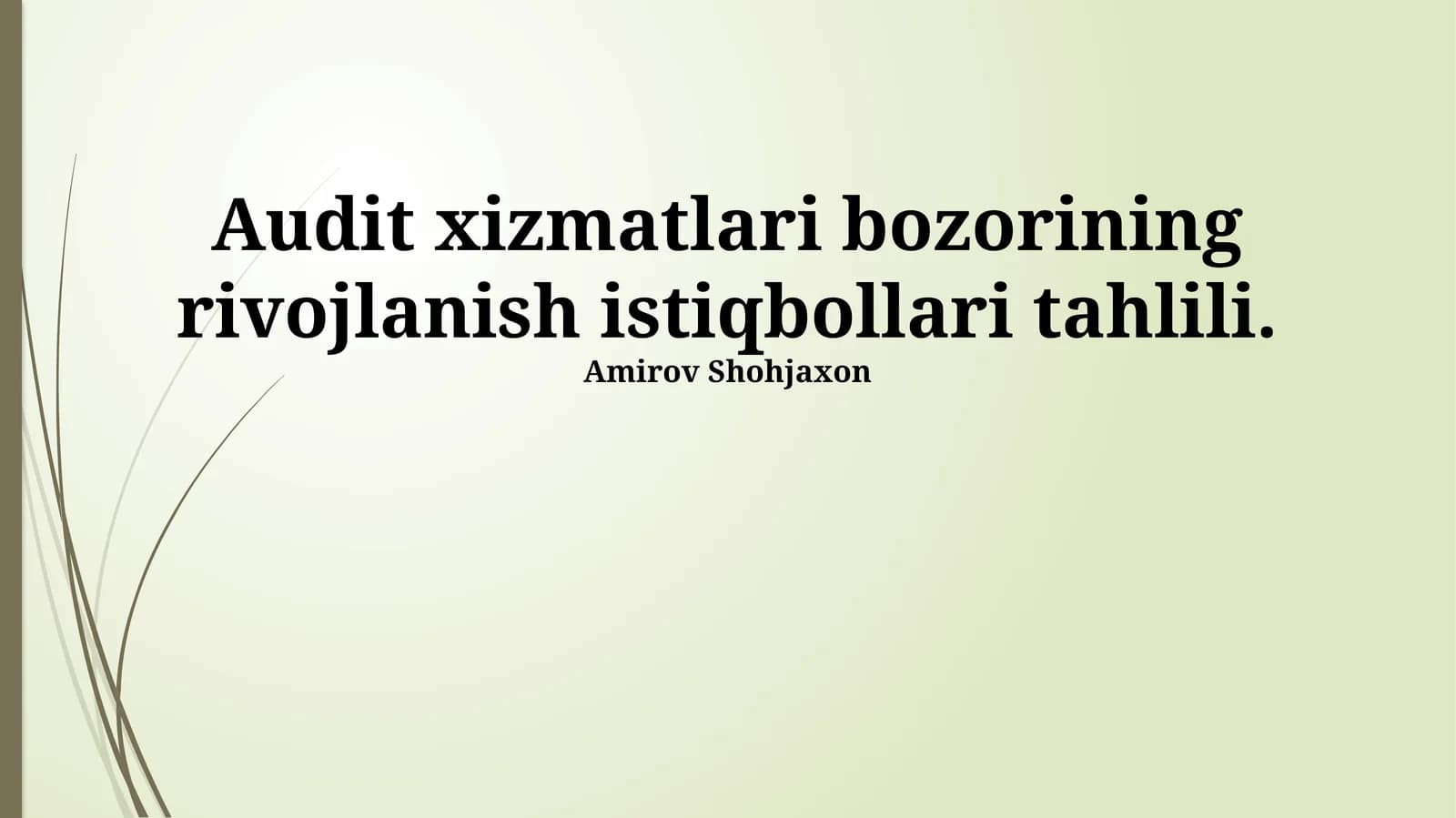 Audit xizmatlari bozorining rivojlanish istiqbollari tahlili