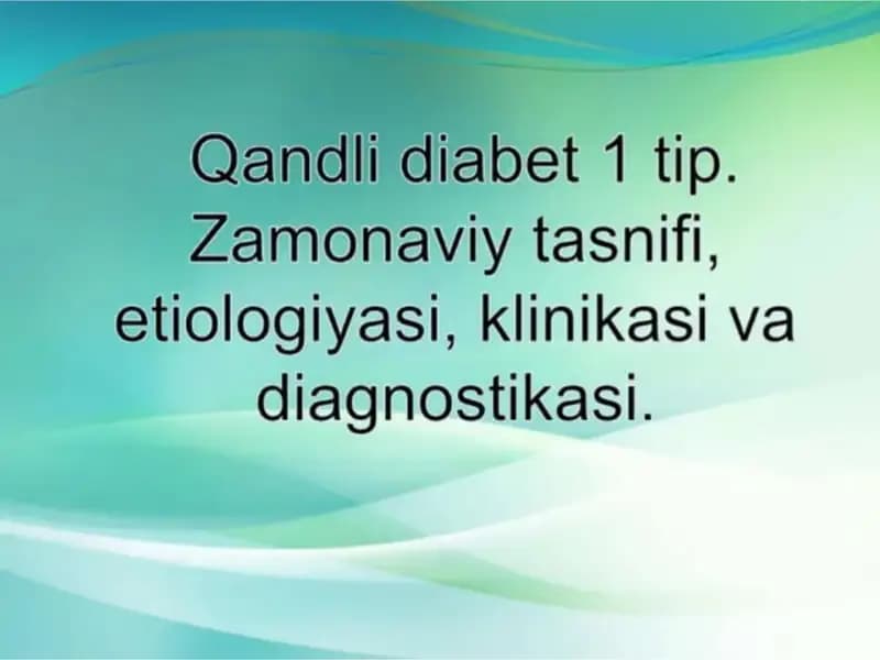 Qandli diabet 1 tip
