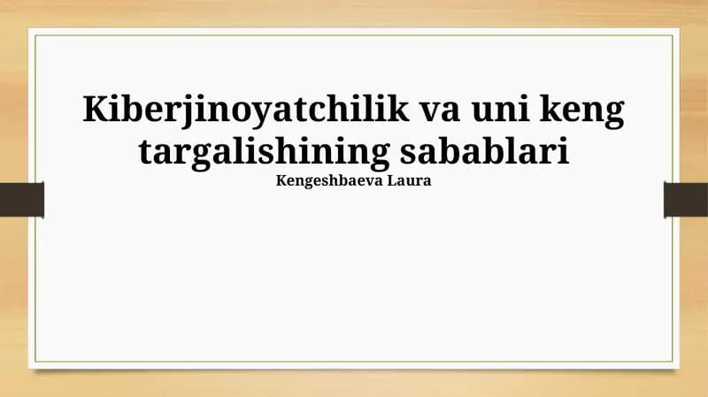 Kiberjinoyatchilik va uni keng targalishining sabablari