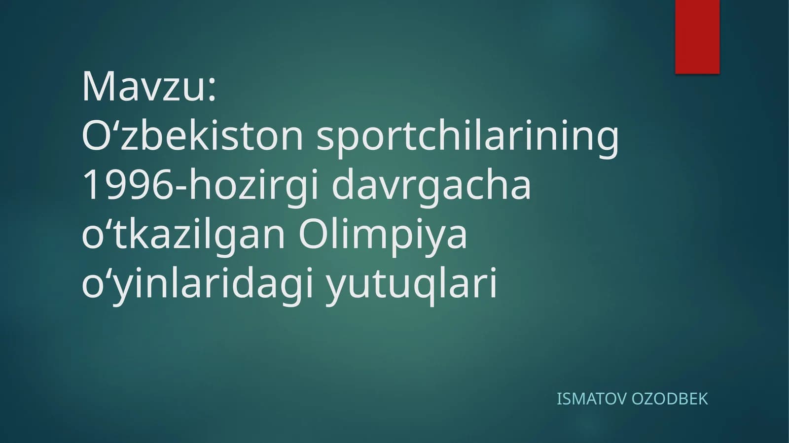 Oʻzbekistonsportchilarining 1996-hozirgi davr gacha oʻtkazilgan Olimpiya oʻyinlarida giyutuqlari