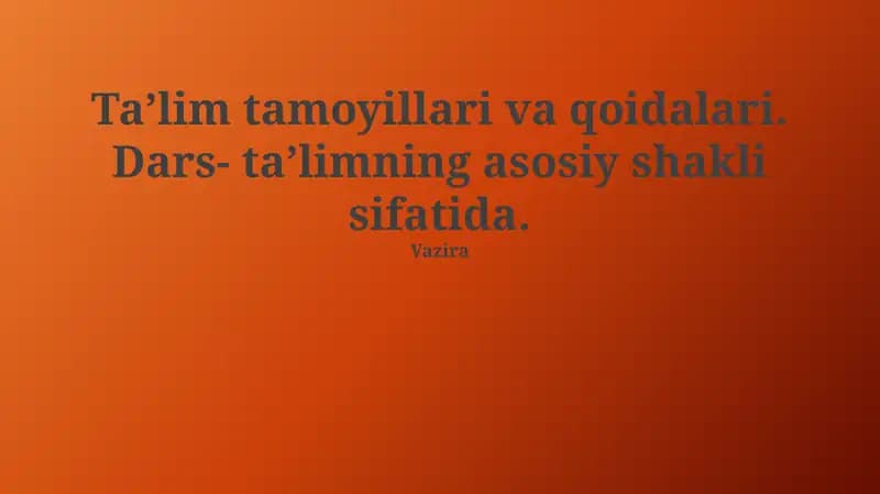 Ta’lim tamoyillari va qoidalari