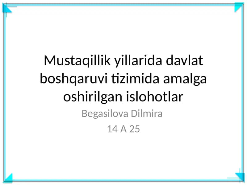 Mustaqillik yillarida davlat boshqaruvi tizimida amalga oshirilgan islohotlar