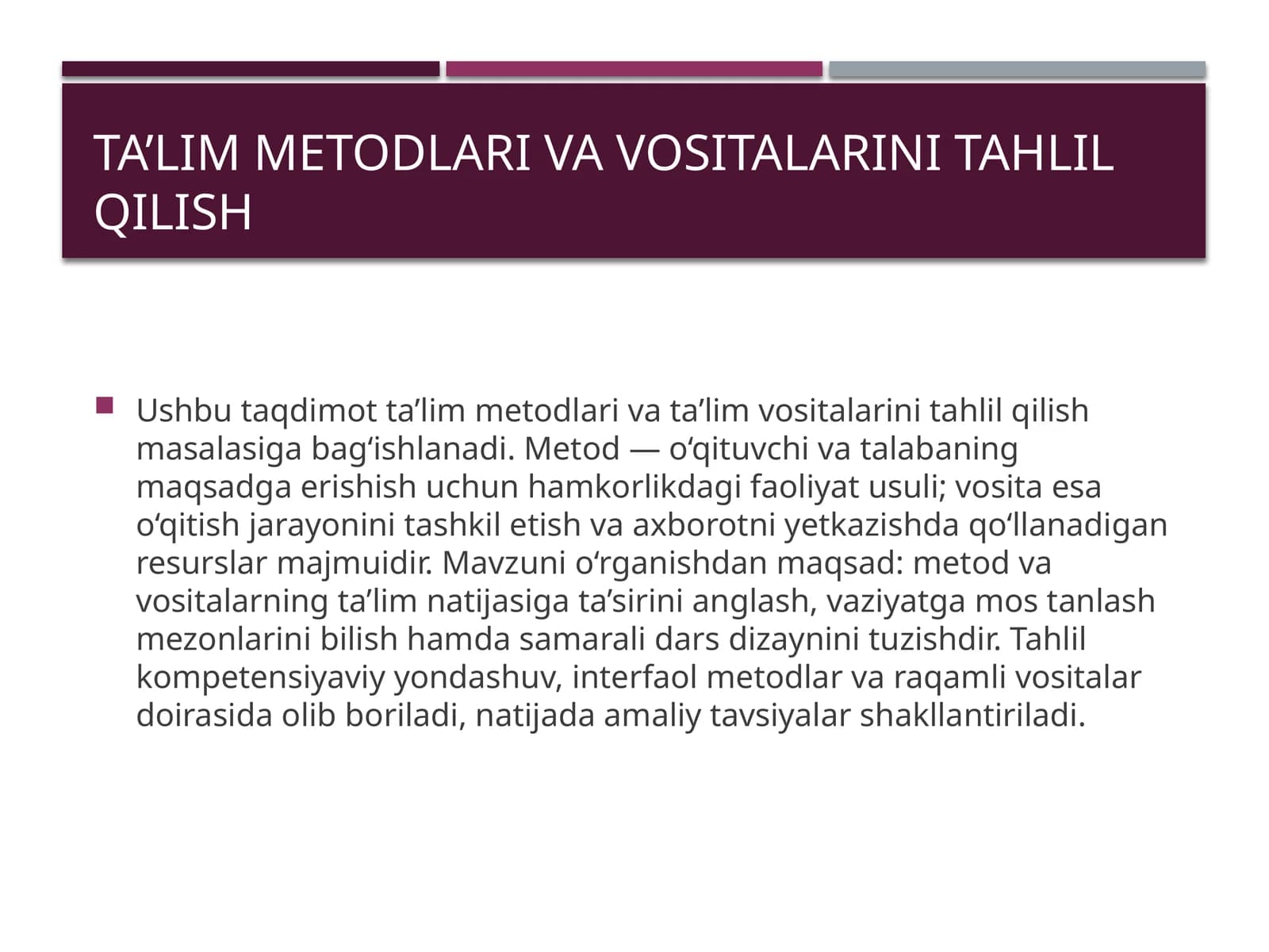 Ta’lim metodlari va vositalarini tahlil qilish