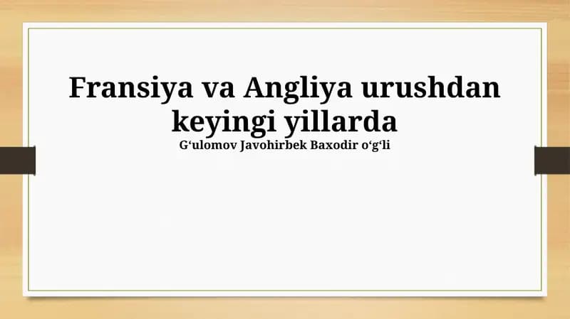 Fransiya va Angliya urushdan keyingi yillarda