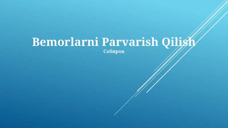 Bemorlarni Parvarish Qilish