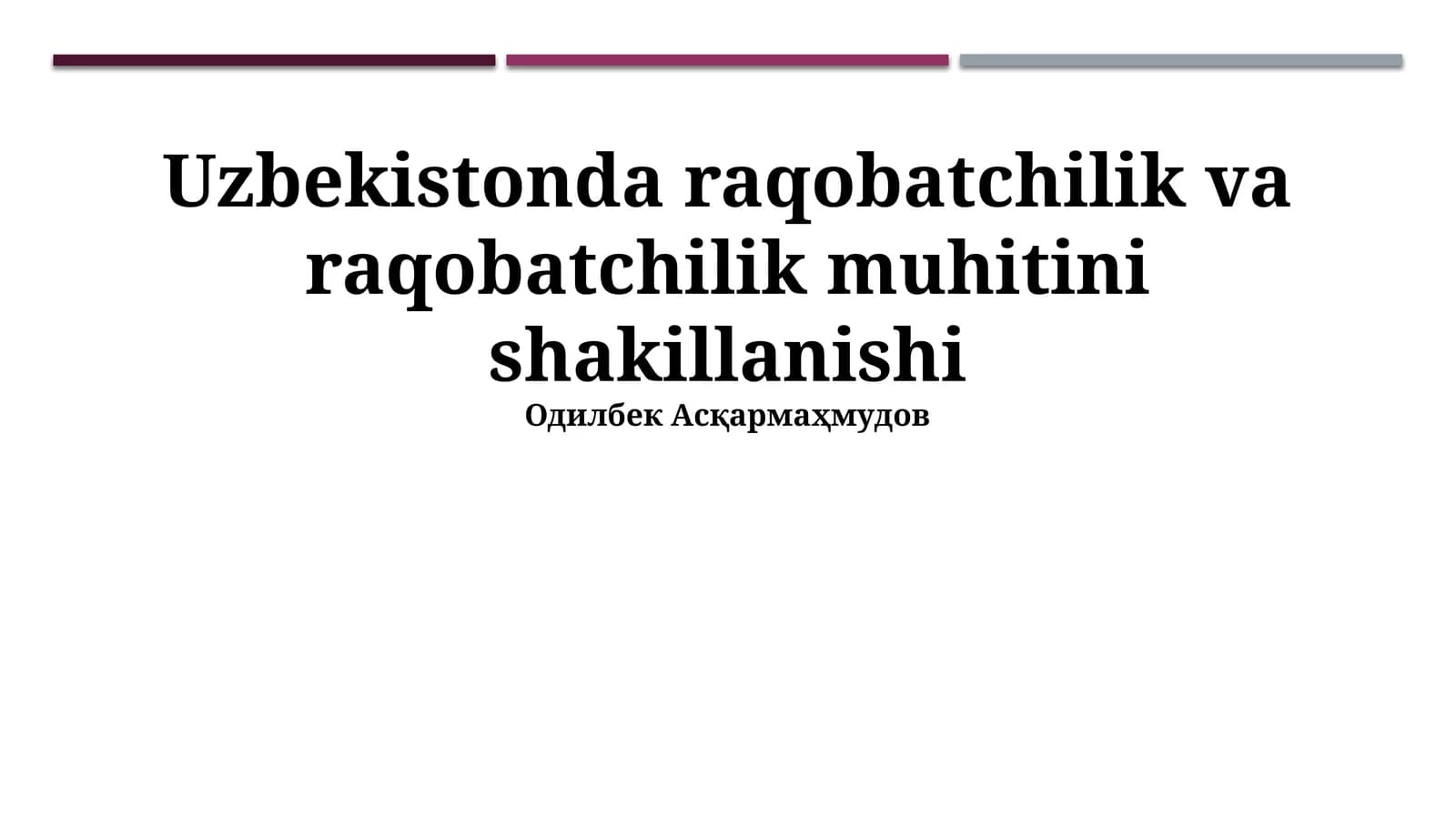 Uzbekistonda raqobatchilik va raqobatchilik muhitini shakillanishi