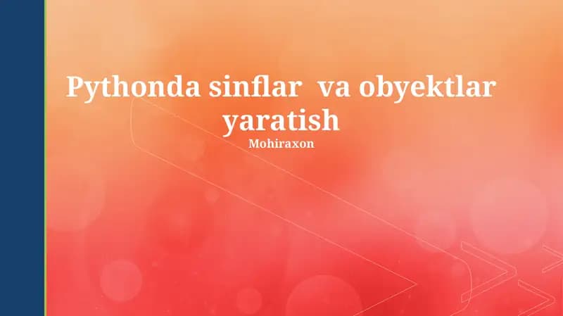 Pythonda sinflar va obyektlar yaratish