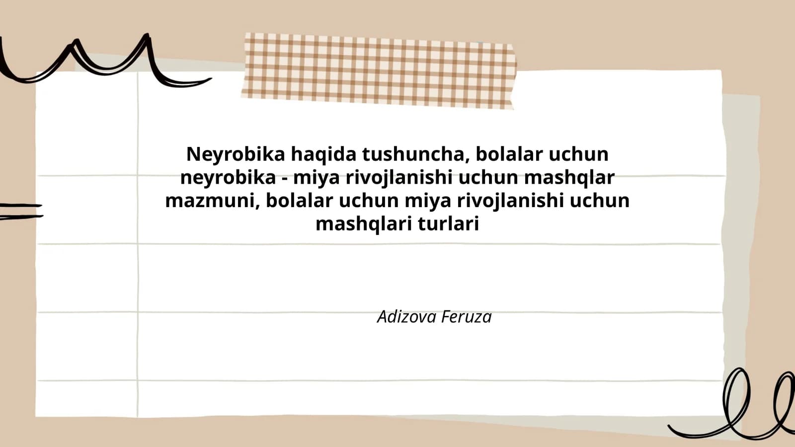 Neyrobika mashqlari bolalar uchun