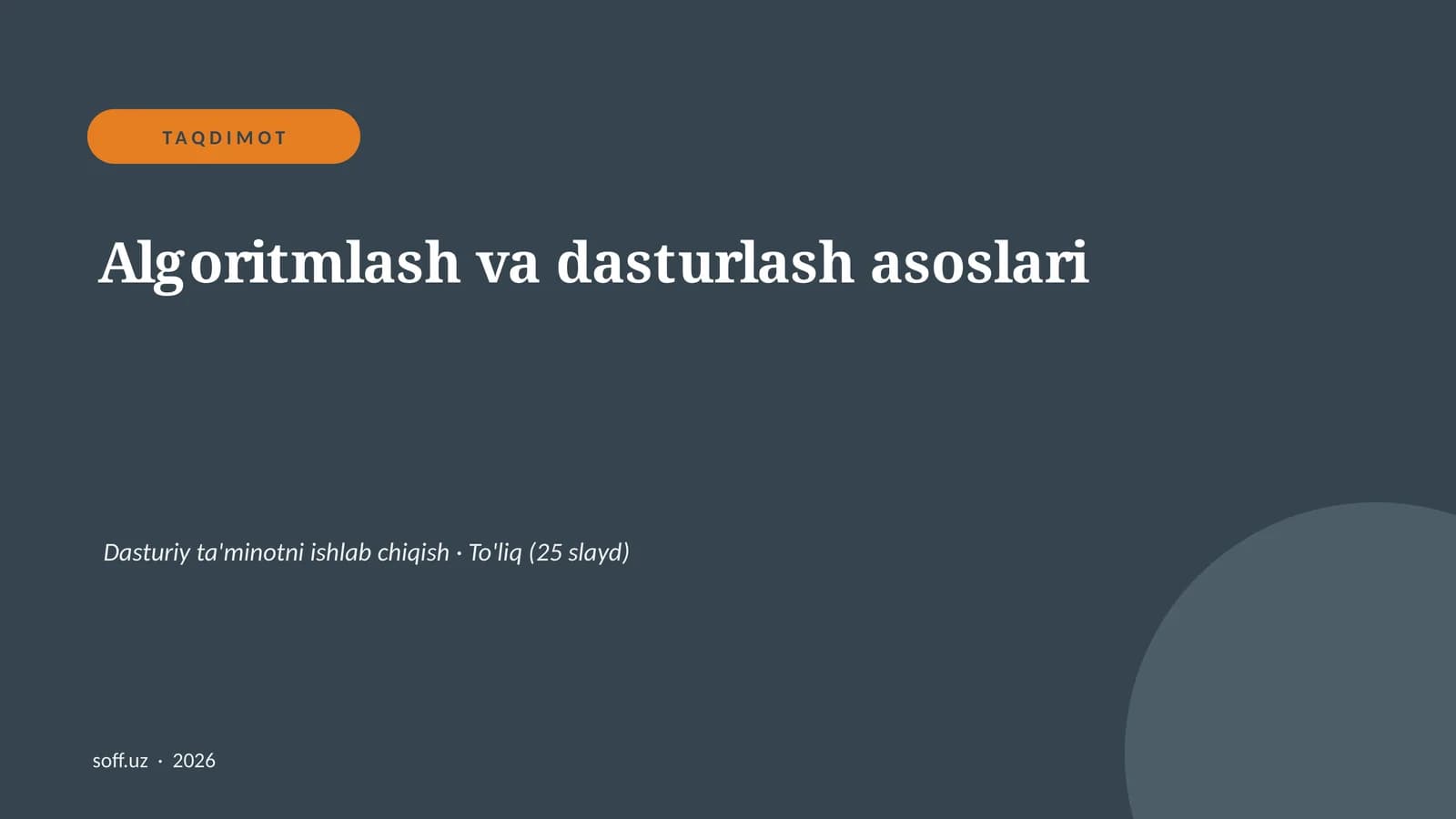 Algoritmlash va dasturlash asoslari