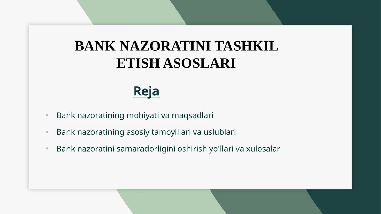 BANK NAZORATINI TASHKIL ETISH ASOSLARI
