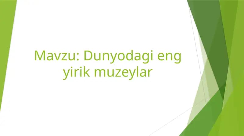 Dunyodagi eng yirik muzeylar