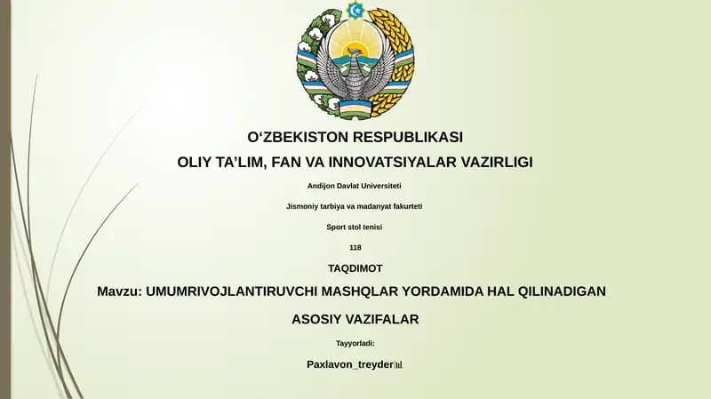 UMUMRIVOJLANTIRUVCHI MASHQLAR YORDAMIDA HAL QILINADIGAN ASOSIY VAZIFALAR