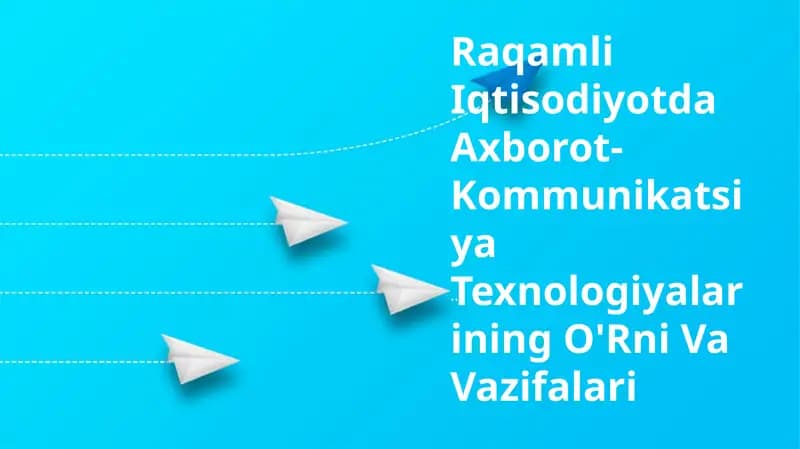 Axborot-Kommunikatsiya Texnologiyalari