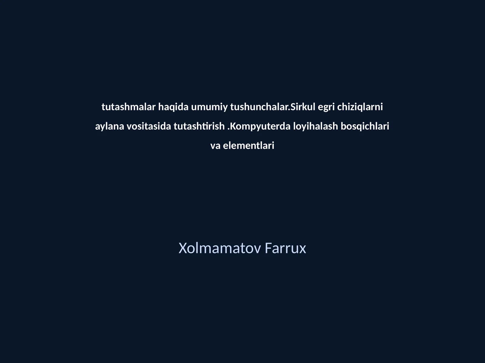 Tutashmalar va ularning turlari