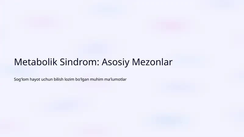 Metabolik Sindrom: Asosiy Mezonlar