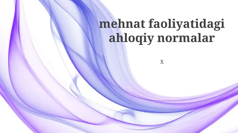 Mehnat faoliyatidagi ahloqiy normalar