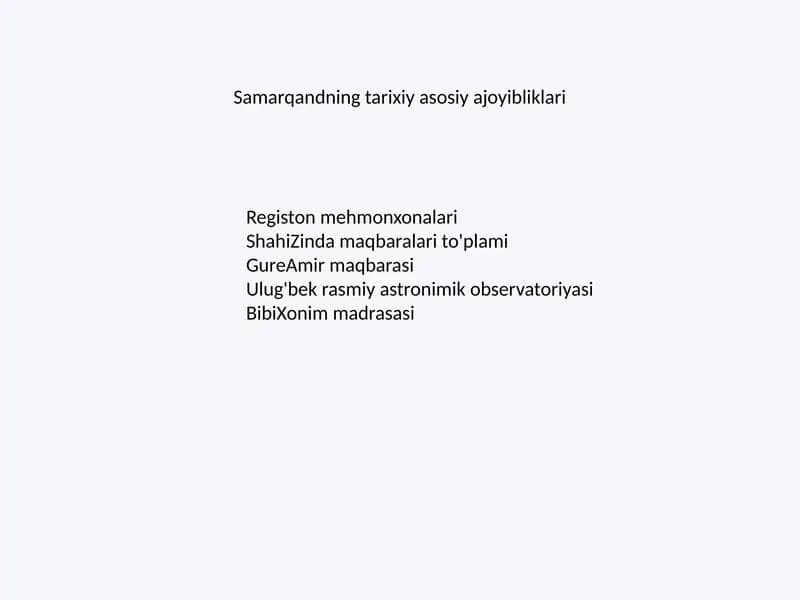 Samarqandning tarixiy asosiy ajoyibliklari