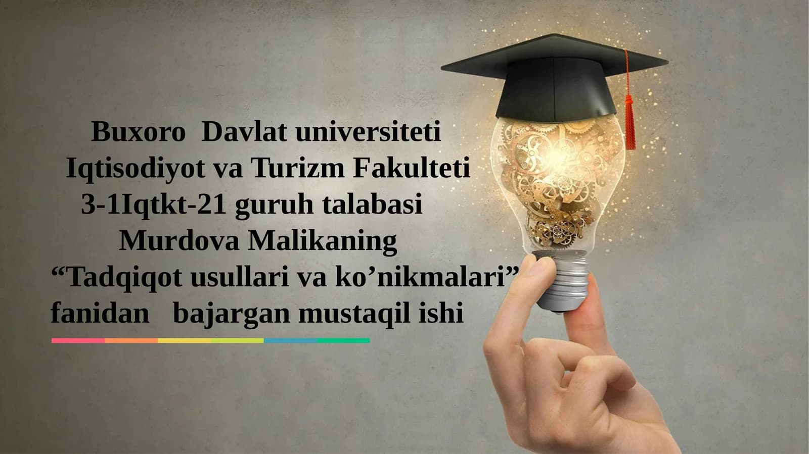 Tadqiqotusullari va ko'nikmalari