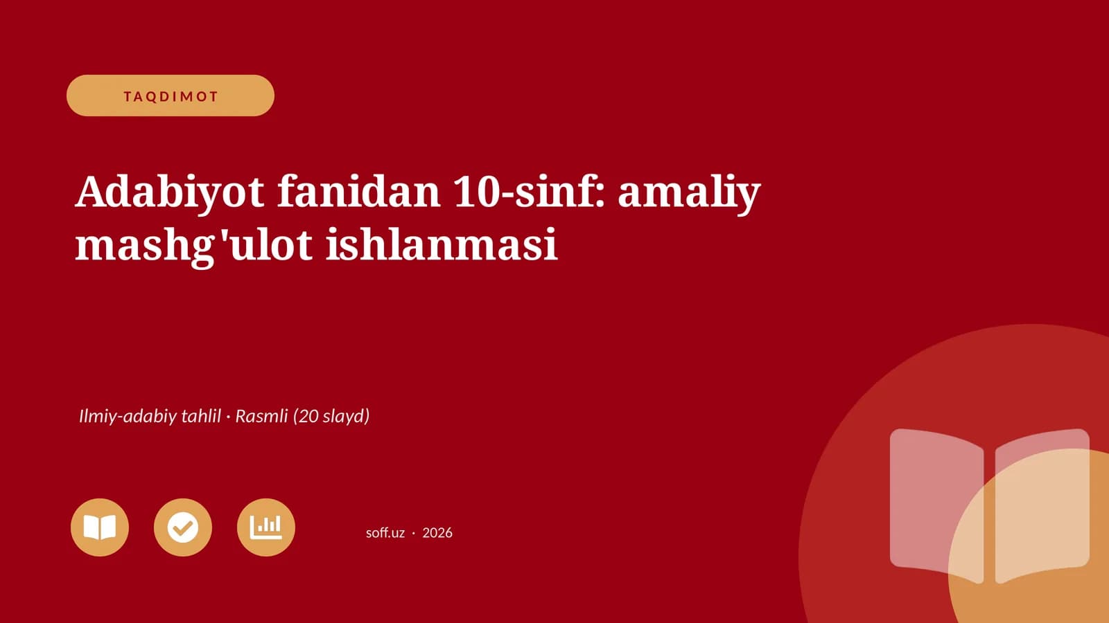 Adabiyot fanidan 10-sinf: amaliy mashg'ulot ishlanmasi