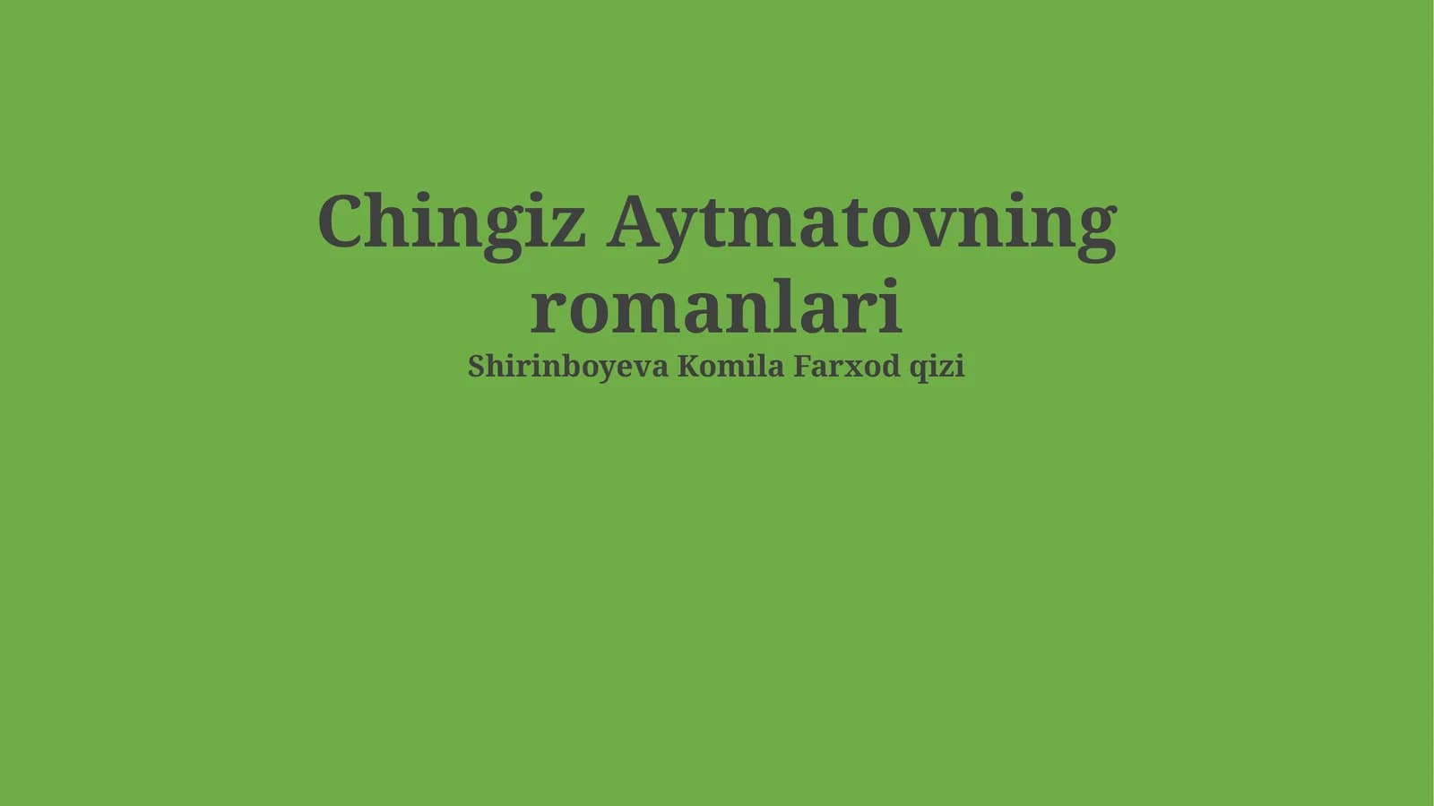 Chingiz Aytmatovning romanlari