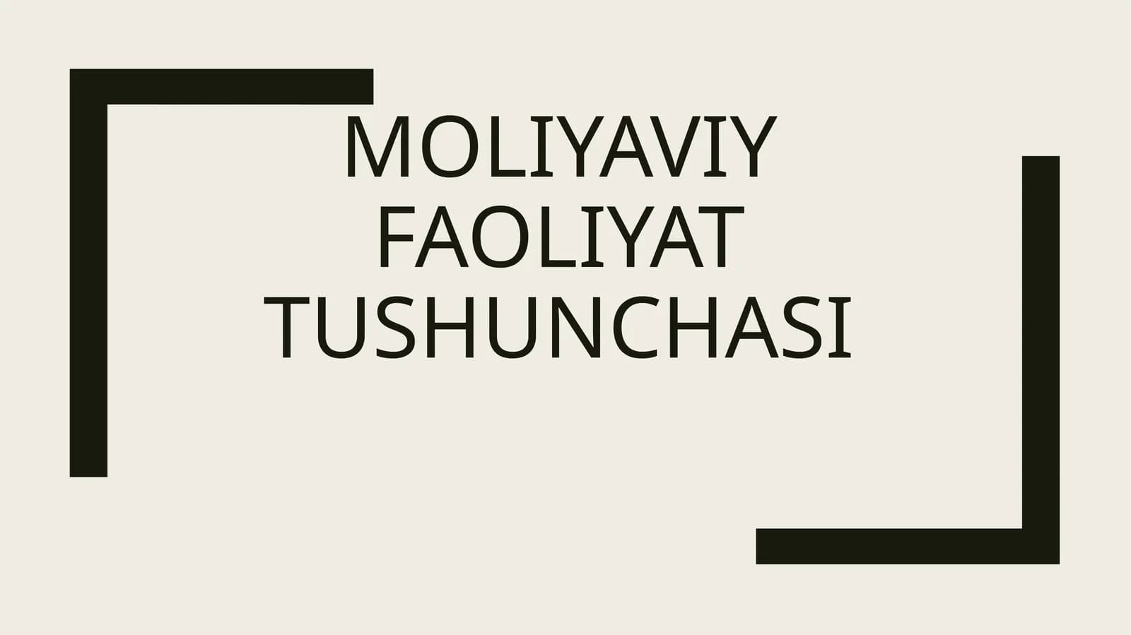 Moliyaviy faoliyat tushunchasi