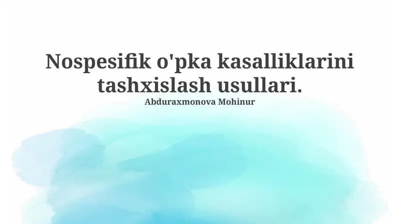 Nospesifik o'pka kasalliklarini tashxislash usullari