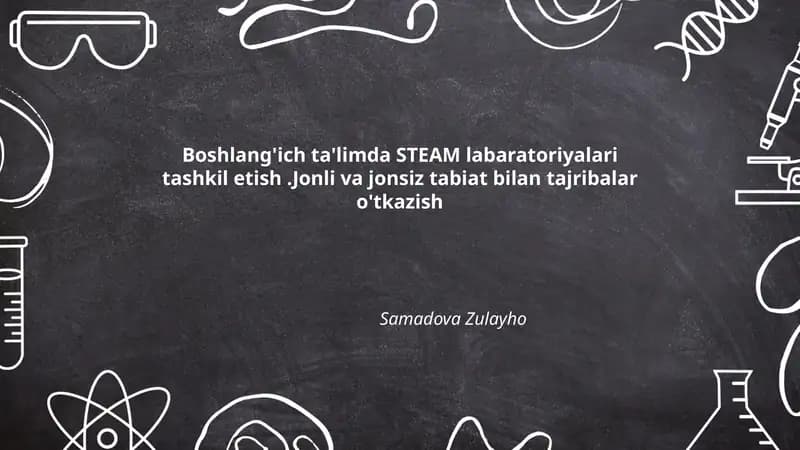 Boshlang'ich ta'limda STEAM labaratoriyalari tashkil etish