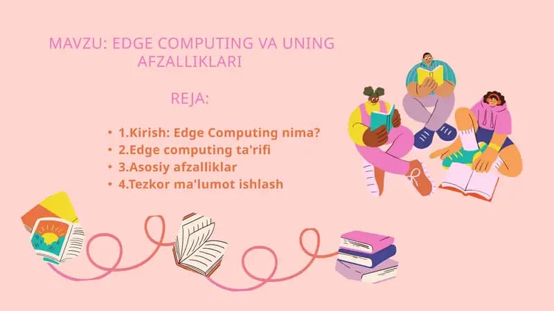 EDGE COMPUTING VA UNING AFZALLIKLARI