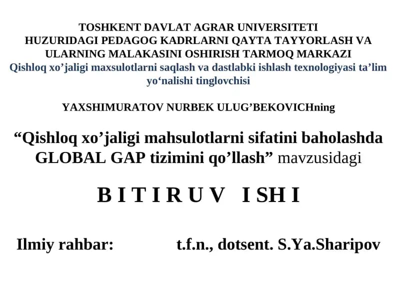 "Qishloq xo’jaligi mahsulotlarni sifatini baholashda GLOBAL GAP tizimini qo’llash"
