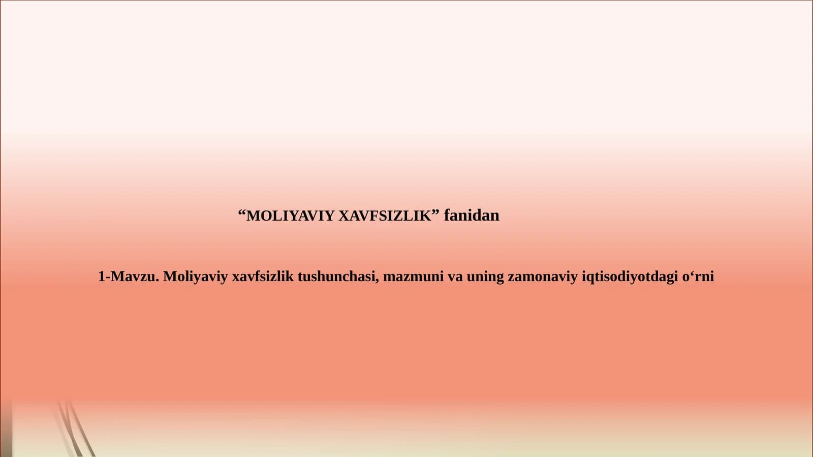 Moliyaviy Xavfsizlik Tushunchasi