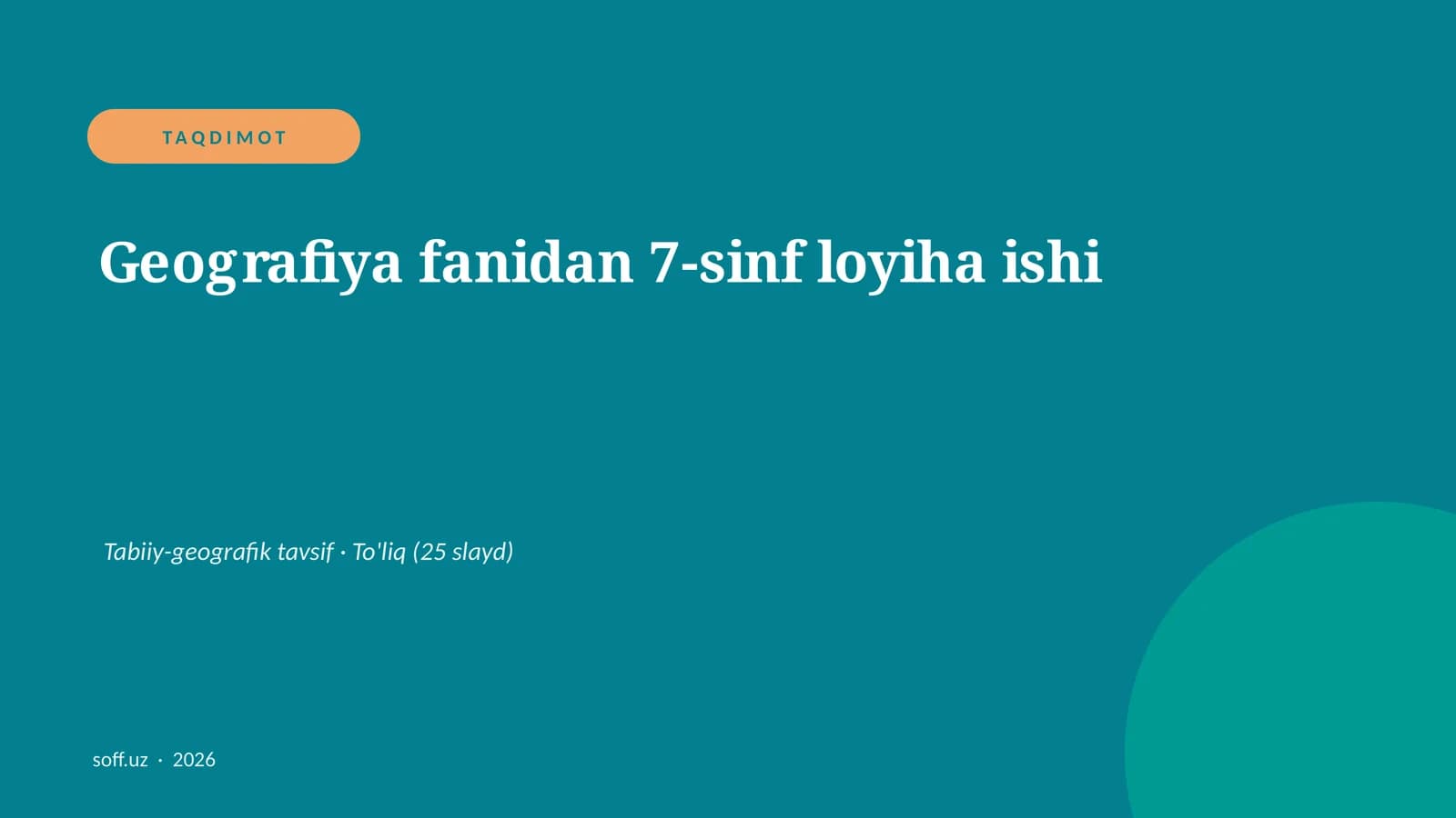 Geografiya fanidan 7-sinf loyiha ishi