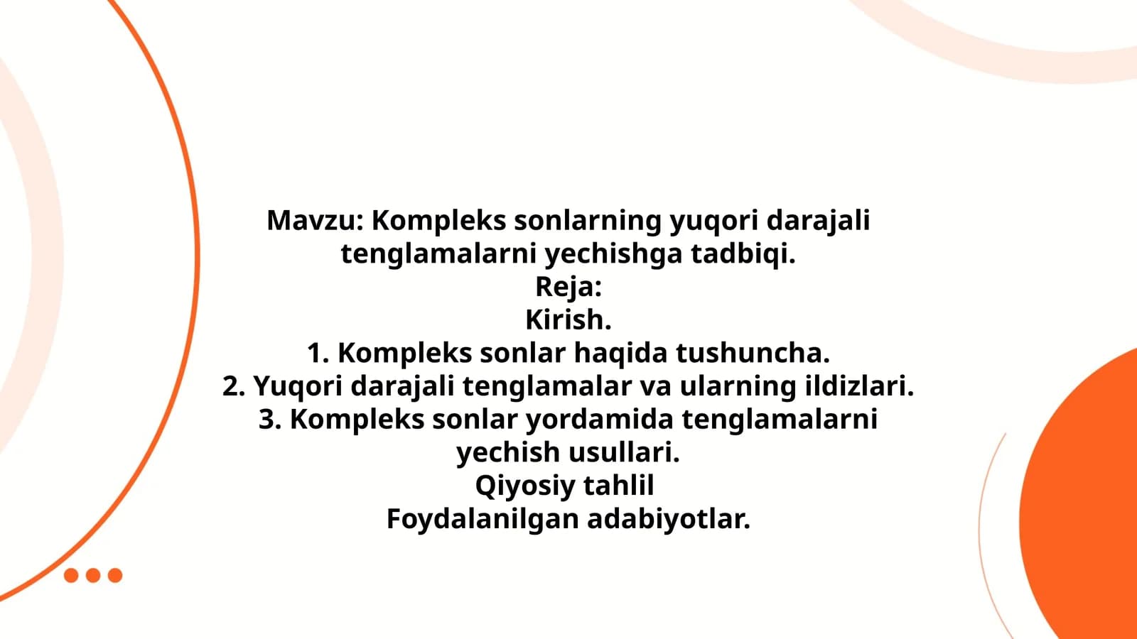 Kompleks sonlarning yuqori darajali tenglamalarni yechishga tadbiqi