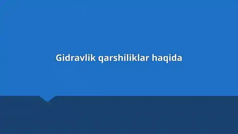 Gidravlik qarshiliklar