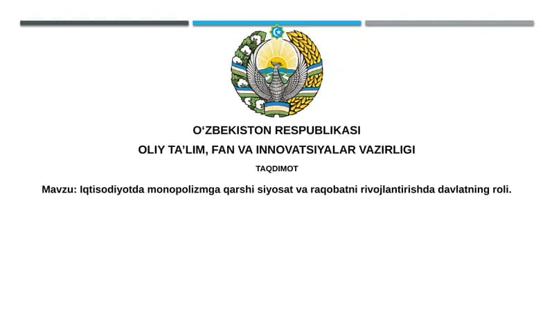 Anti-monopoliya siyosati va raqobatning ahamiyati