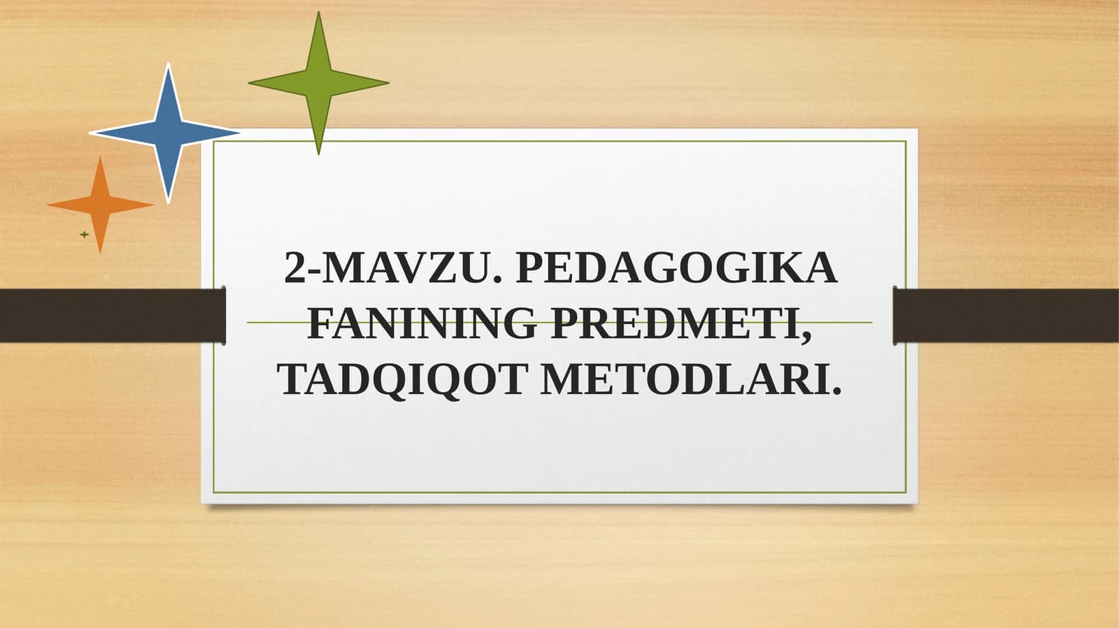 PEDAGOGIKA FANINING PREDMETI, TADQIQOT METODLARI