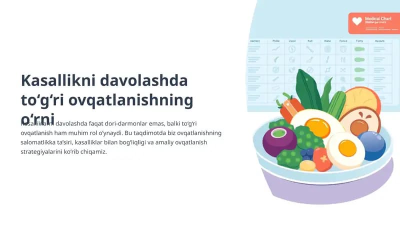 Kasallikni davolashda to‘g‘ri ovqatlanishning o‘rni