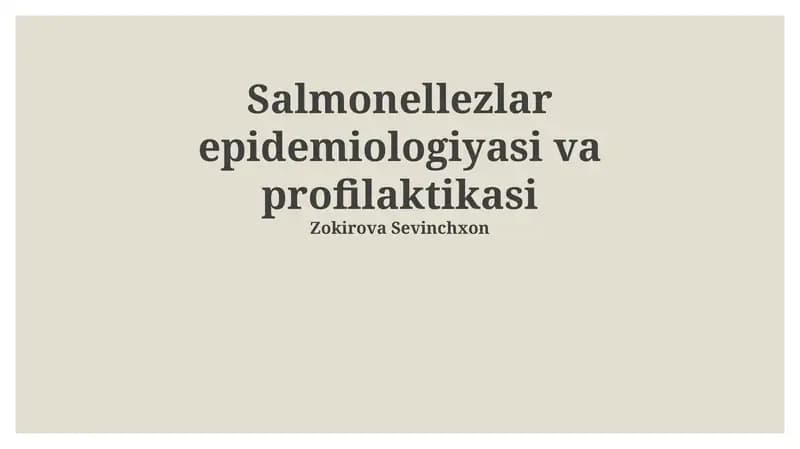 Salmonellezlar epidemiologiyasi va profilaktikasi