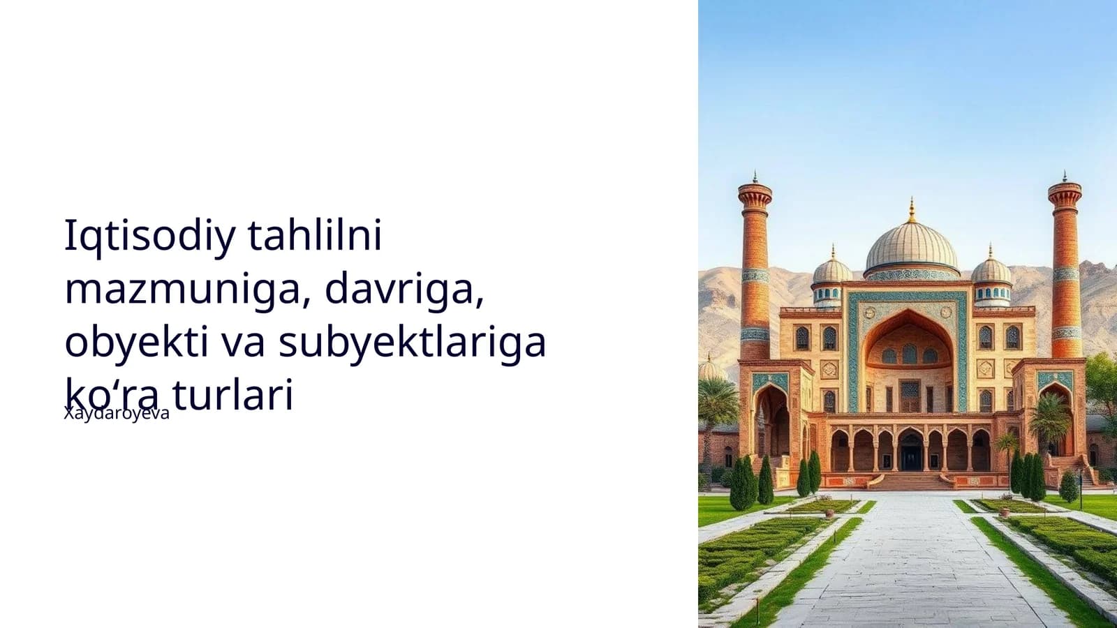 Iqtisodiy tahlilni mazmuniga, davriga, obyekti va subyektlariga koʻra turlari