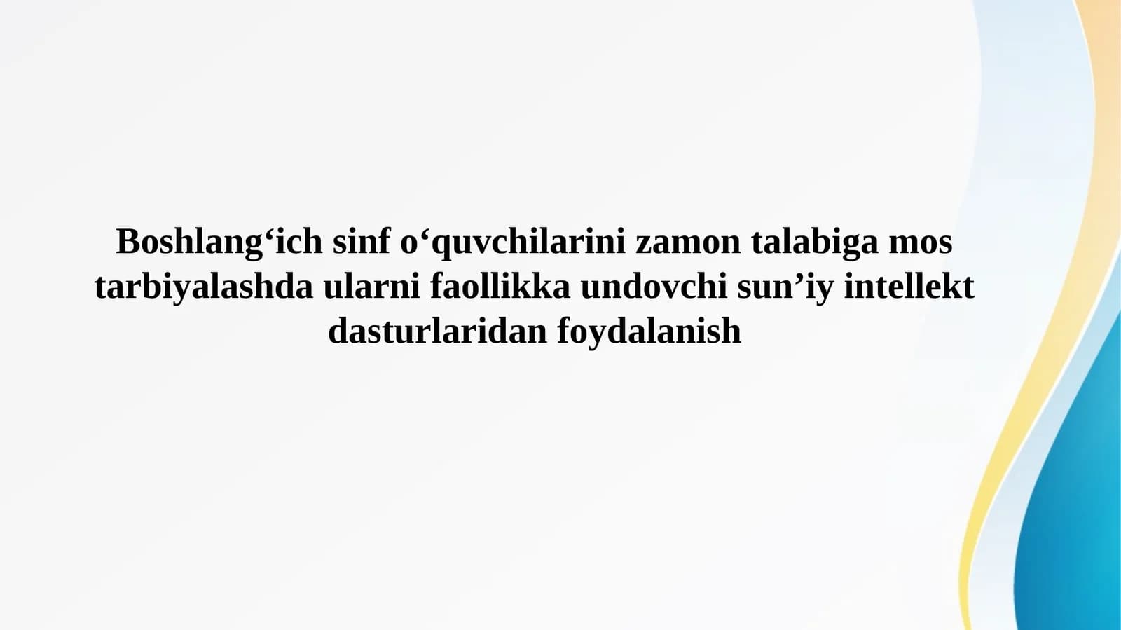 Boshlang’ich sinfo’quvchilari uchun texnologiyalarini o‘qitish metodikasi