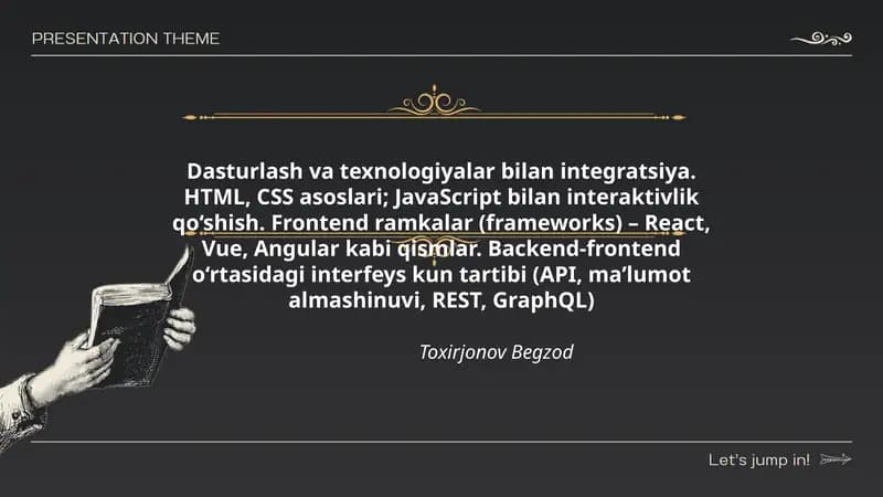 Dasturlash va texnologiyalar bilan integratsiya