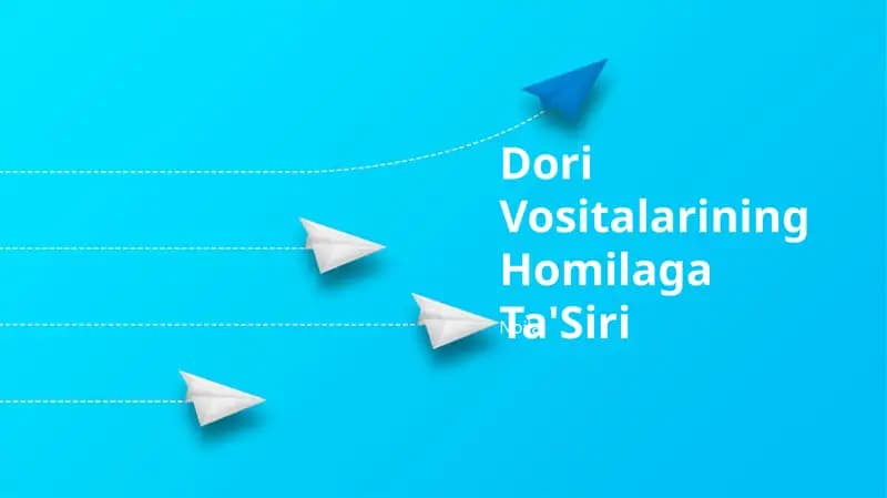 Dori Vositalarining Homilaga Ta'Siri