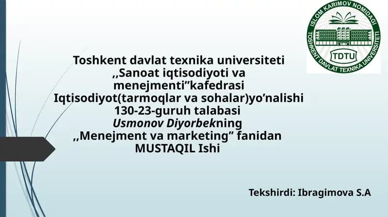 Menejment va marketing fanidan MUSTAQIL Ish